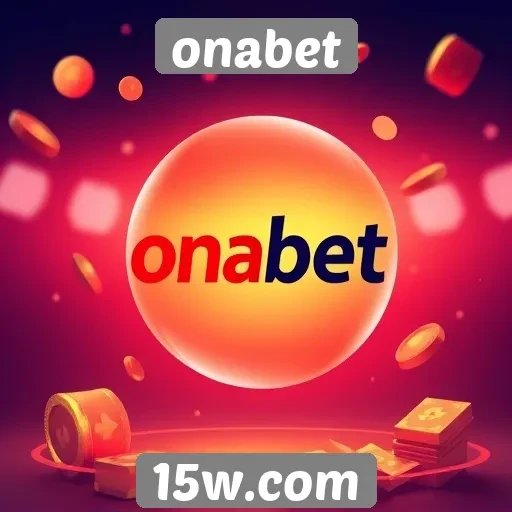 Como Onabet se destaca no mercado de apostas